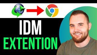 How To Add IDM Extension In Google Chrome (Step By Step)