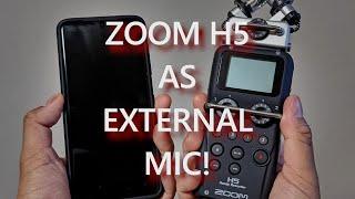 ZOOM H5 - How to use as External Mic on Android Phones