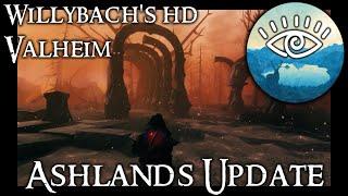 Willybach's HD Valheim - Ashlands Update Trailer