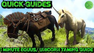 Ark Quick Guides - Equus / Unicorn - The 1 Minute Taming Guide!