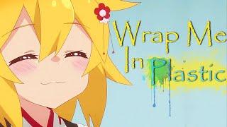 Wrap Me In Plastic ◢◤ EDIT ◢◤ Sewayaki Kitsune no Senko-san ◢◤ Заботливая 800-летняя жена.