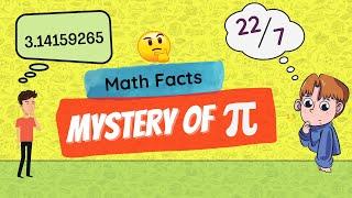 Mystery of π | Math Facts | Unleash Maths