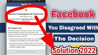 You disagree with the decision facebook account will disabled within 30 days facebook disagree