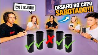 DESAFIO DO COPO SABOTADO !!!