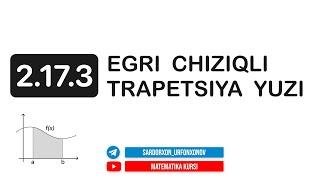 107-Dars. 2.117.3 Egri chiziqli trapestsiya yuzasi