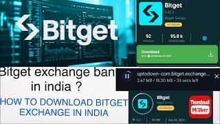 How to download bitget exchange in india | bitget exchange download link|cat bitget exchange connect