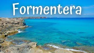 Formentera, Balearic Islands, Spain [The most wonderful Beaches !]