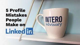 Intero Live Stream | 5 Most Common LinkedIn Profile Mistakes