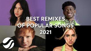 Best Remixes of Popular Songs 2021  Top 20 Best Dance Remixes  House Music Mix 2021