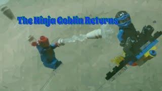 The Ninja Goblin Returns