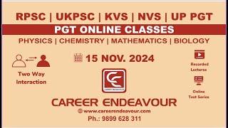 PGT Online Classes #pgt #pgtphysics #pgtchemistry #pgtmaths #pgtbiology #careerendeavour