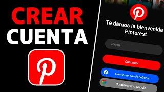 Cómo CREAR una CUENTA de PINTEREST (2024) | Paso a Paso