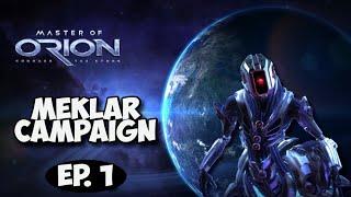 ⭐Meklar Campaign Ep. 1 | Let's Play Master of Orion Conquer the Stars!