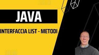 L'Interfaccia List in Java - Metodi Principali