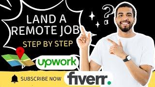 Beginner’s Guide to Landing a Remote Job: Google Maps, Fiverr, Upwork & More