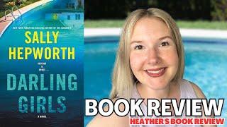 Darling Girls by Sally Hepworth - non-spoiler book review and book chat for those who have read