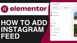 How to Add Instagram Feed to Elementor (Step by Step)