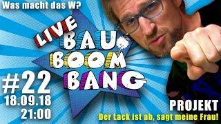 Der Lack ist Ab! Bau Boom Bang Live #22 / Maker Faire und NEWS