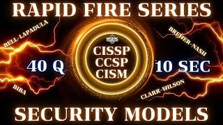 RAPID FIRE QUESTIONS - SECURITY MODELS