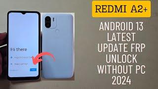 Redmi A2+ Frp Bypass Go Edition Android 13 | Redmi 23028Rncag Google Frp Bypass