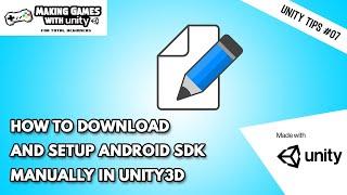 How to download and set up Android SDK Manually In Unity - Unity Tips #07