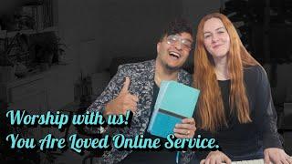 You Are Loved Online Service.