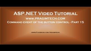 Command Event of an asp.net button control Part 15