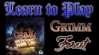 Learn to Play: Grimm Forest