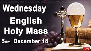 Catholic Mass Today I Daily Holy Mass I Wednesday December 18 2024 I English Holy Mass I 5.00 AM