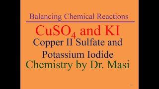 what is the reaction of copper II sulfate and potassium iodide cuso4 and KI