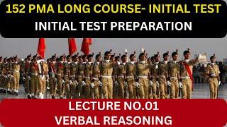 Lecture No.01- Verbal-Intelligence Test || 152 PMA Long Course || Online Preparation || ISSB Test