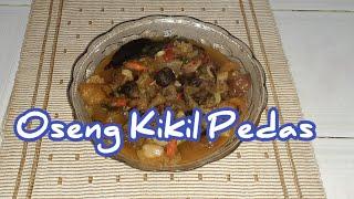 Oseng Kikil Pedas Ala Biang Kloyong