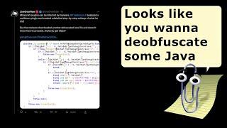 So you want to deobfuscate some Java malware