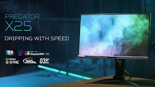 Predator X25 | 360Hz G-SYNC eSports Gaming Display