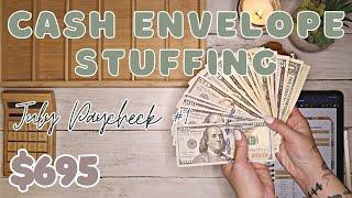 $695 Cash Envelope Stuffing | July Paycheck #1 | 23 Year Old Budgets