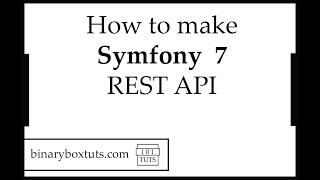 How to make Symfony 7 REST API