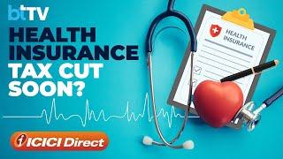 BTTV Exclusive: GST Council To Decide Reducing Tax On Health Insurance Premiums