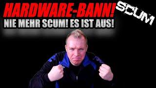 SCUM - HARDWARE-BANN! NIE MEHR SCUM! ES REICHT JETZT! [2K/Gameplay Deutsch/German]