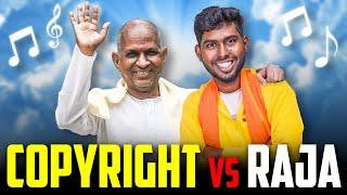 ராஜாவும் Royalty-யும்  | Ilaiyaraaja Vs Copyright | Music Copyright issues 