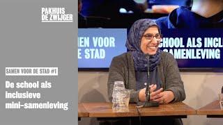 Samen voor de stad - De school als inclusieve mini samenleving