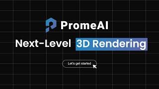 PromeAI: Next-Level 3D Rendering