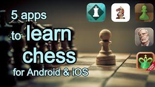 5 best BEGINNER FRIENDLY apps to learn CHESS for Android & iOS 2022