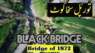 Tor Pul Drone Video | Black Bridge Sakhakot | ishfaq hameed