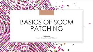 SCCM Software Update Basics | Troubleshooting Technics |Tips by Kannan HTMD Live Ep #2 | ConfigMgr