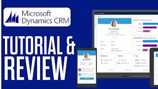 Microsoft Dynamics CRM Tutorial And Review | Dynamic 365 Guide (2023)