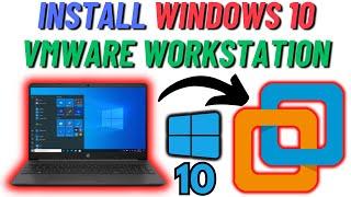 How to Install Windows 10 in VMware Workstation | Install Windows 10 in Windows 11 VMware in 2024