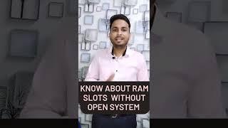 Know about RAM slots without open system.#itechkey #goitechkey #technology #techvideos #techblogger