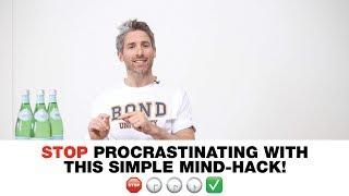 Stop procrastingating with this simple mind-hack!