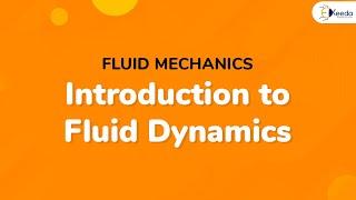 Introduction to Fluid Dynamics - Fluid Dynamics - Fluid Mechanics