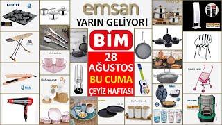 BİM 28 AĞUSTOS 2020 KATALOĞU | BU CUMA BİM DE | EMSAN ÇEYİZ HAFTASI